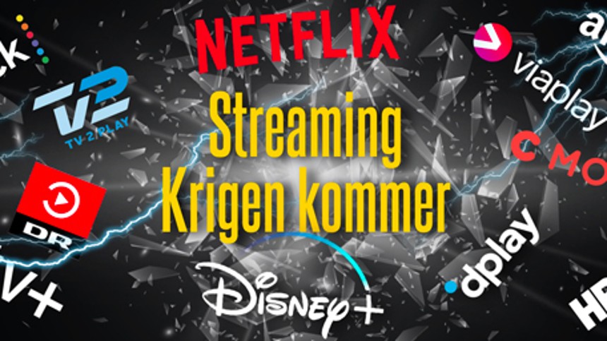 Er Danmark klar til den store streamingkrig?